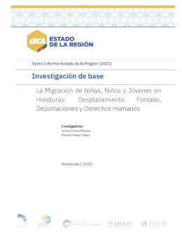 La Migración de Niñas, Niños y Jóvenes en Honduras: Desplazamiento Forzado, Deportaciones y Derechos Humanos